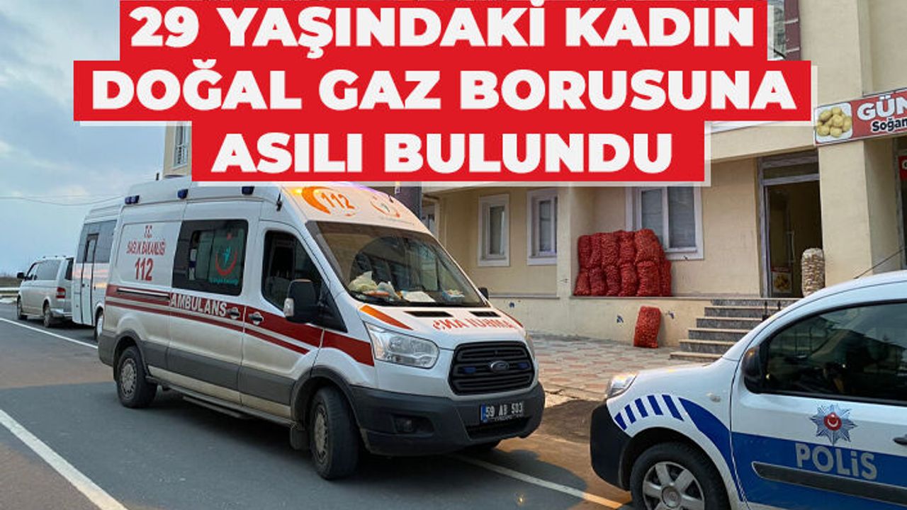 Doğal gaz borusuna asılı vaziyette bulundu