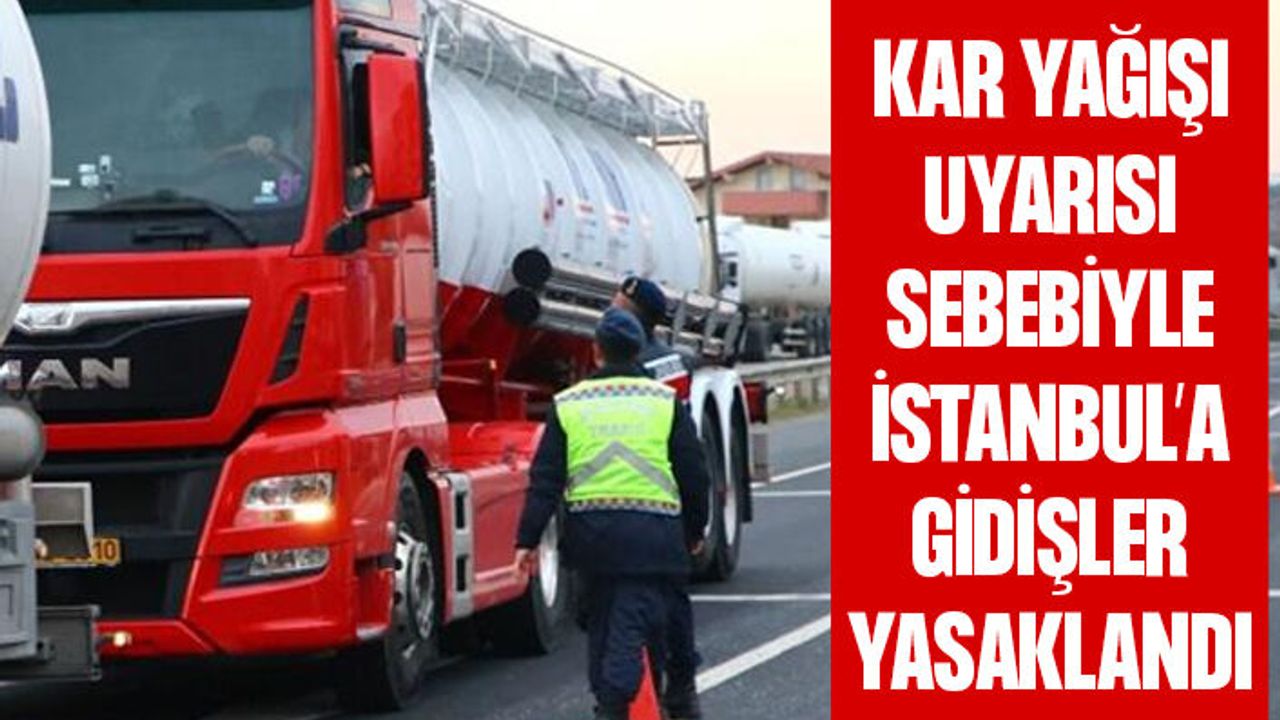 Trakya'dan İstanbul'a geçişler yasaklandı