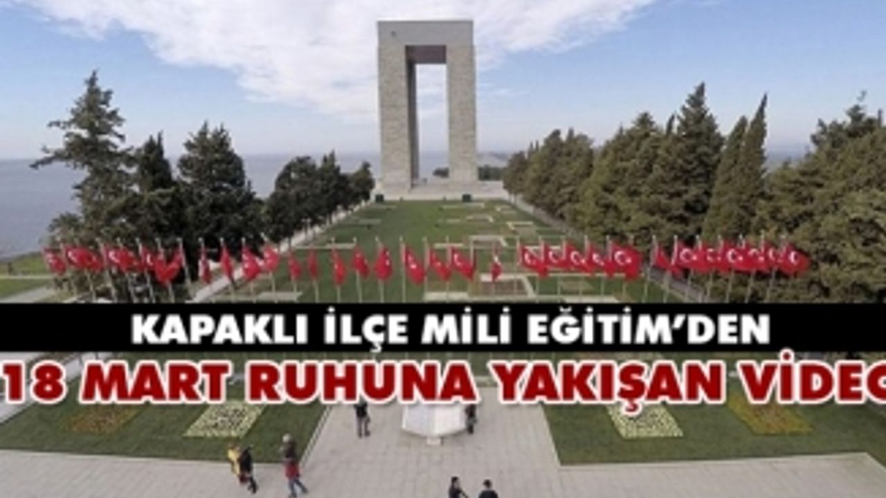 İlçe Milli Eğitim Müdürlüğü'nden 18 Mart'a özel video