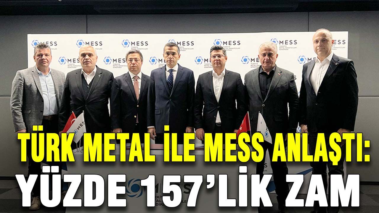 Türk Metal ile MESS anlaştı: Yüzde 157’lik zam