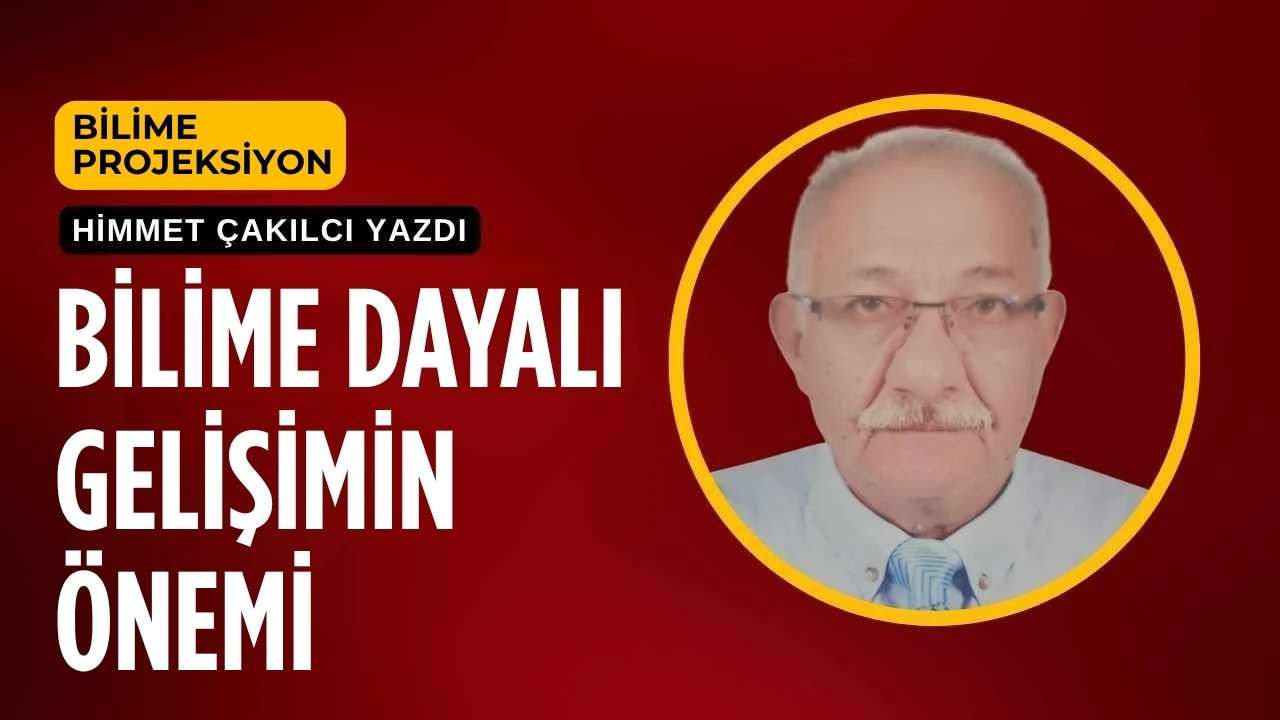 Bilime dayalı gelişimin önemi