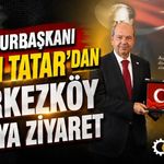 Cumhurbaşkanı Ersin Tatar’dan ÇTSO’ya ziyaret