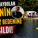 Gölde kaybolan kişinin cansız bedenine ulaşıldı