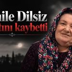 Şamile Dilsiz hayatını kaybetti