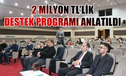 Çerkezköy TSO’da 2 Milyon TL’lik destek programı anlatıldı