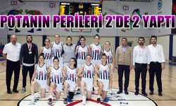 Potanın Perileri 2'de 2 yaptı