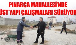 Pınarça Mahallesi’nde üst yapı çalışmaları sürüyor