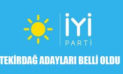 İYİ Parti'nin Tekirdağ milletvekili adayları belli oldu