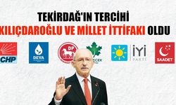 Tekirdağ'ın tercihi Kılıçdaroğlu ve Millet İttifakı oldu