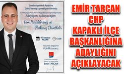Emir Tarcan CHP Kapaklı İlçe Başkanlığına adaylığını açıklayacak