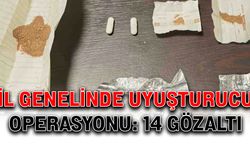 İl genelinde uyuşturucu operasyonu: 14 gözaltı
