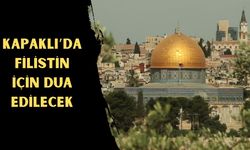 Kapaklı’da Filistin için dua edilecek
