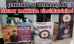 Çerkezköy'de vatandaşlar SİBERAY hakkında bilgilendirildi