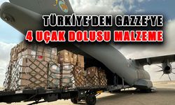 Türkiye’den Gazze’ye 4 uçak dolusu malzeme