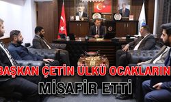 Başkan Çetin, Ülkü Ocaklarını misafir etti