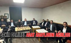 Şakir Demirel aday adaylarını ağırladı