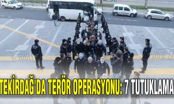 Tekirdağ'da terör operasyonu: 7 tutuklama