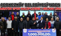 Çerkezköy Belediyesi’nden amatör spor kulüplerine 1 milyon lira
