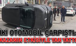 İki otomobil çarpıştı: Kazanın etkisiyle yan yattı