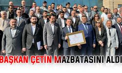 Başkan Çetin, mazbatasını aldı