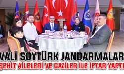 Vali Soytürk, Jandarmalar, Şehit Aileleri ve Gaziler ile iftar yaptı