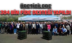 Üreticilere 304 bin fide desteği yapıldı