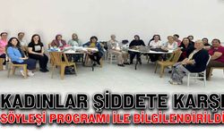 Kadınlar şiddete karşı söyleşi programı ile bilgilendirildi