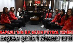 Kapaklı’nın ilk kadın futbol takımı, Başkan Çetin’i ziyaret etti