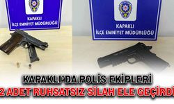 Kapaklı’da polis ekipleri 2 adet ruhsatsız silah ele geçirdi