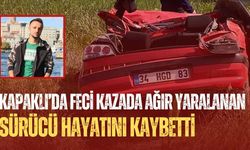 Feci kazada ağır yaralanan sürücü hayatını kaybetti