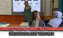 Türkiye Yüzyılı Öğretim Programı öğretmenlere tanıtıldı