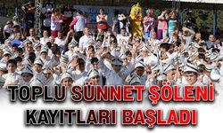 Toplu sünnet şöleni kayıtları başladı