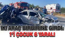 İki araç birbirine girdi: 1’i çocuk 6 yaralı