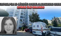 Kapaklı’da 10 gündür haber alınamayan kadın, evinde ölü bulundu