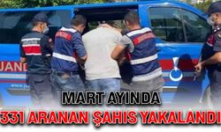 Mart ayında 331 aranan şahıs yakalandı