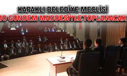 Kapaklı Belediye Meclisi 10 gündem maddesiyle toplanacak