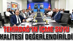 Tekirdağ’ın içme suyu kalitesi değerlendirildi