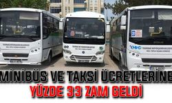 Minibüs ve taksi ücretlerine yüzde 33 zam geldi