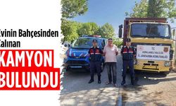 Evinin bahçesinden çalınan kamyon bulundu