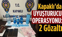 Kapaklı’da uyuşturucu operasyonu: 2 gözaltı