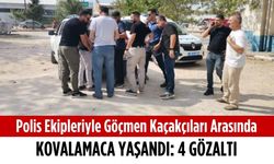 Polislerle göçmen kaçakçıları arasında kovalamaca: 4 gözaltı