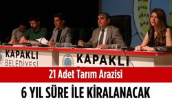 21 adet tarım arazisi 6 yıl süre ile kiralanacak