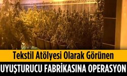 Tekstil atölyesi olarak görünen uyuşturucu fabrikasına operasyon