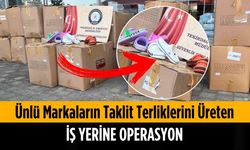 Ünlü markaların taklit terliklerini üreten iş yerine operasyon