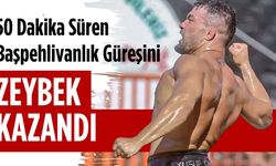 50 dakika süren başpehlivanlık güreşini Zeybek kazandı