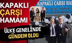 Kapaklı Çarşı Hamamı, ülke genelinde gündem oldu