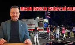 “İhmaller zinciri masum hayatları tehlikeye mi attı”