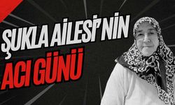 Şukla Ailesi’nin acı günü