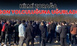 Hilmi Zorağa son yolculuğuna uğurlandı