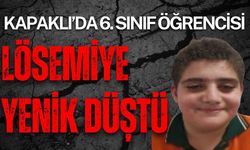 Kapaklı'da 6. Sınıf öğrencisi lösemiye yenik düştü